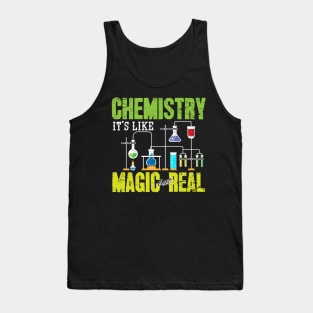 Chemistry It's like magic but real Tank Top